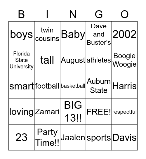 Jaalen and Zamari's Birthday bingo!! Bingo Card