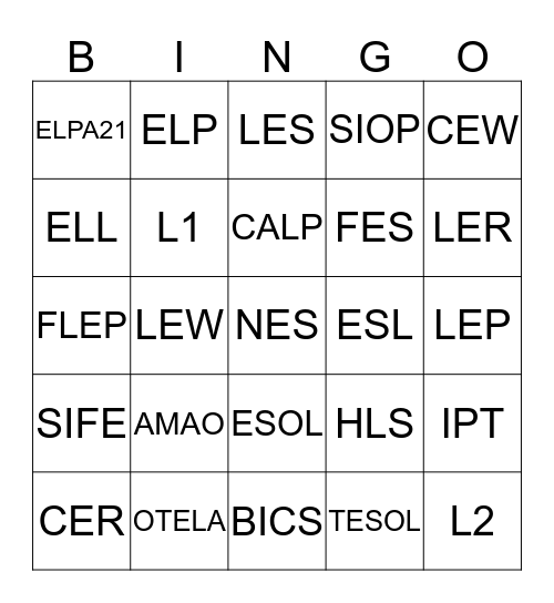 Acronyms Used with English Language Learners  Bingo Card