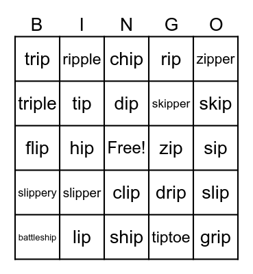 Word Part:  ip Bingo Card