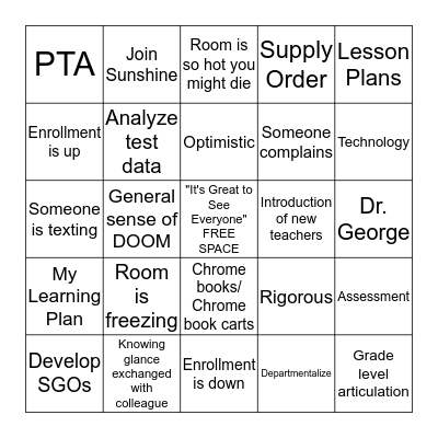 First Faculty Meeting of the Year Bingo! Bingo Card
