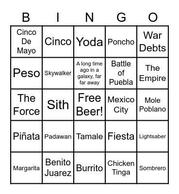 Cinco De Mayo/May the 4th Be With You Bingo Card