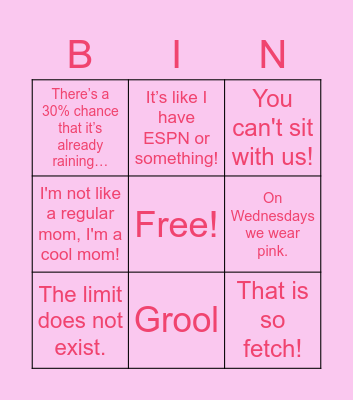 Mean Girl Bingo Card