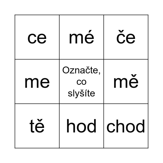 Výslovnost-opakování [ě-e-é, č-c-t', ch-h] Bingo Card