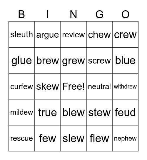 Words with eu,ew,ue Bingo Card