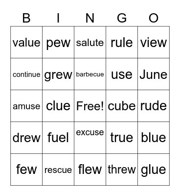 Group 7 "ew", "ue" and "u_e" words Bingo Card