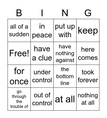 Unit 1 Bingo Idioms Bingo Card