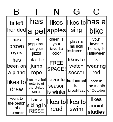 Find Somebody in Class Who...Bingo! Bingo Card