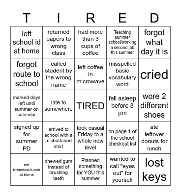 TIRED TEACHER BINGO Card