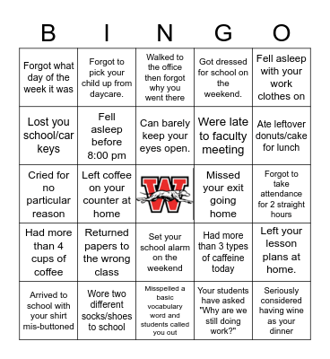 WHS Tired Teacher Bingo Card