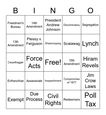 RECONSTRUCTION (1865-1877) Bingo Card
