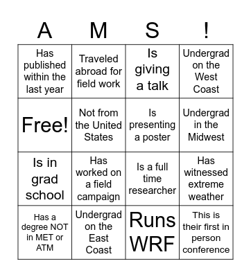 AMS MTN MET... Find someone who.... Bingo Card