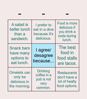 LUNCH: Agree or disagree? Bingo Card