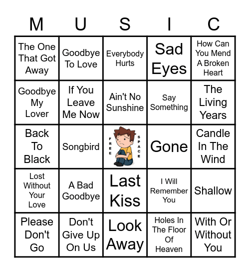 SAD SONGS SAY SO MUCH Bingo Card