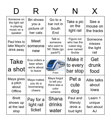 Maya's Light Rail Bar Crawl!! (winner gets a shot lol) Bingo Card