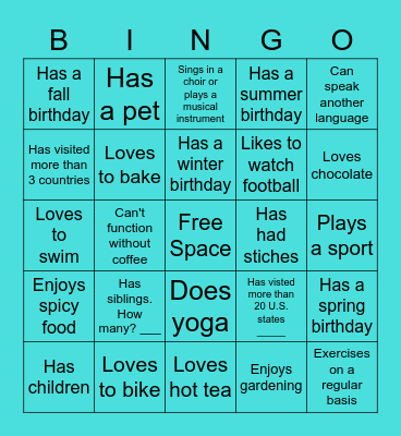 Human Bingo! Find Someone Who: Bingo Card