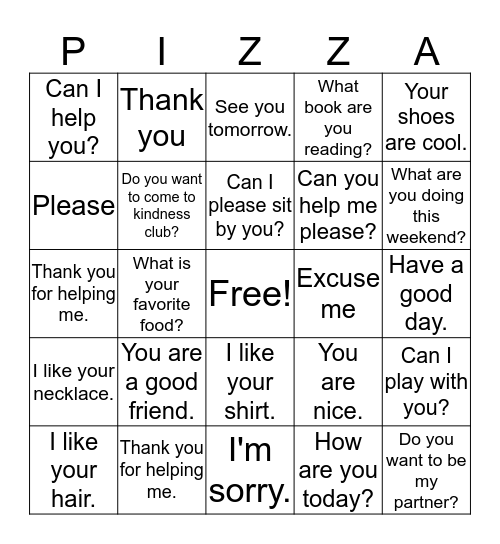 We are kind, and we love pizza! Bingo Card