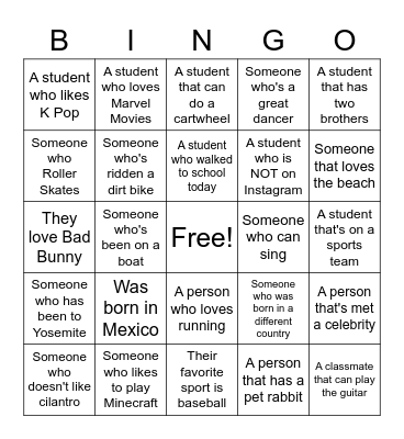 Get to know your classmates! Bingo Card