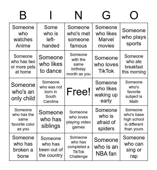 Human Bingo: Walk around to interview your classmates, and write the name of one person who fits each box. Do not use one person more than twice. Bingo Card