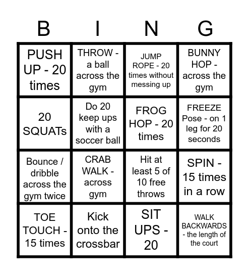 PE Bingo - find a different person who can complete each task. Once completed have them initial your paper. Bingo Card