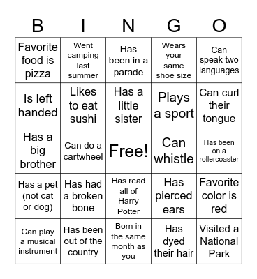 Find a different person for each box. Can you get a bingo or blackout? Bingo Card