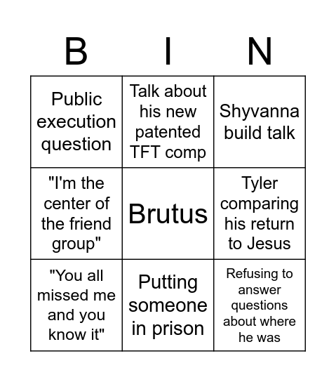 Tyler Return Bingo Card