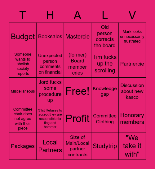 GM bingo, full card is a bingo. Yell "kutbestuur" if you have bingo Card