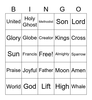 October 2 Worship Bingo  (Listen for these words during worship and mark them)  No prizes - just for fun Bingo Card
