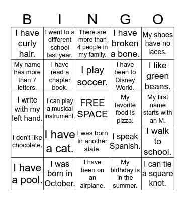 People Bingo!  Find a different person to sign their name in each box. When you get all boxes signed, call out "Bingo!" Bingo Card