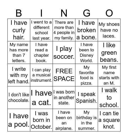 People Bingo!  Find a different person to sign their name in each box. When you get all boxes signed, call out "Bingo!" Bingo Card