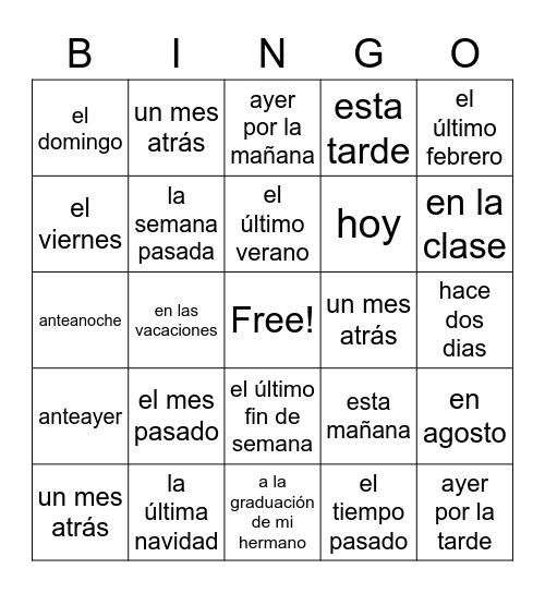 El Pretérito and Past Tense Expressions Bingo Card