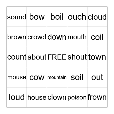 VOWEL PATTERNS:   OU, OW, OI Bingo Card