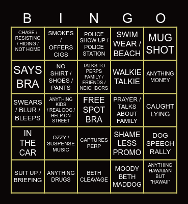 BMS DOG THE BOUNTY HUNTER BINGO Card
