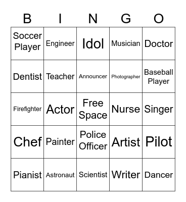 I want to be a.... Bingo Card