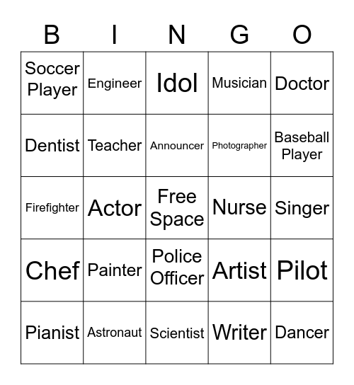 I want to be a.... Bingo Card