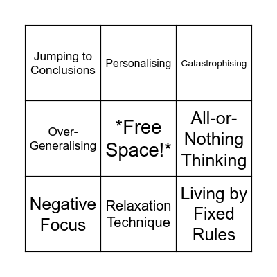 Unhelpful Thinking Styles Bingo Card
