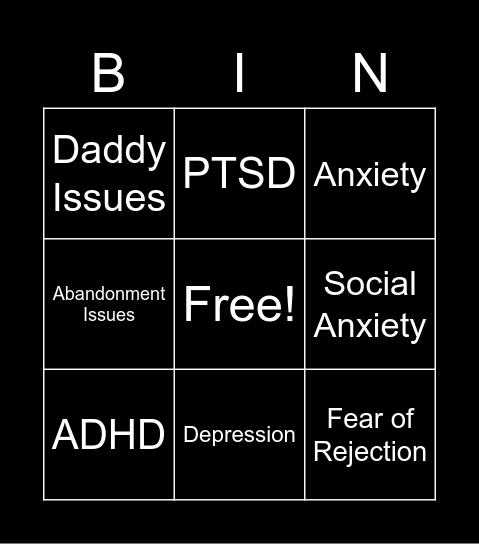 Mental Illness YAY Bingo Card