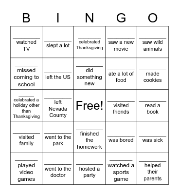 What did you do over Thanksgiving break? Bingo Card