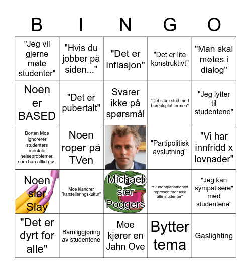 Debatten Borten Moe: "Vi har lyst på fitta di" Bingo Card