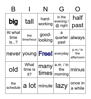 Avancemos 1, U2L1 Time, Schedule and Frequency Bingo Card