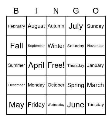 Days. Months & Seasons Bingo Card
