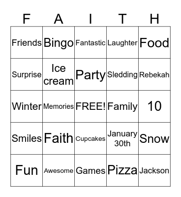Faith's Birthday Bingo!!! Bingo Card