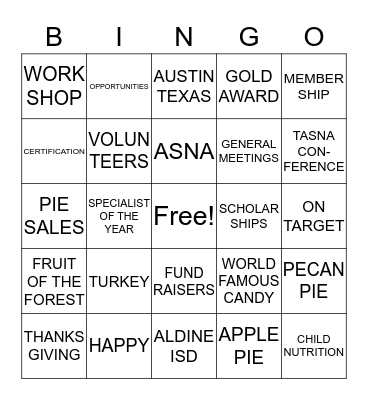 ALDINE SCHOOL NUTRITION ASSOCIATION Bingo Card