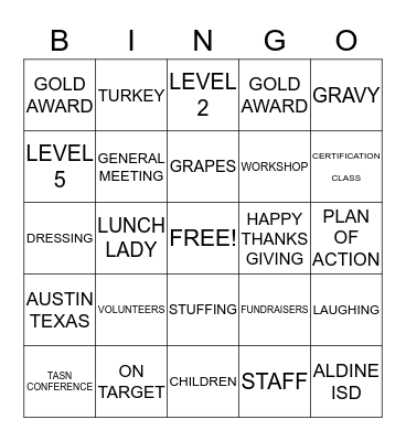 ALDINE SCHOOL NUTRITION ASSOCIATION Bingo Card