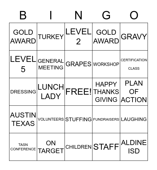 ALDINE SCHOOL NUTRITION ASSOCIATION Bingo Card