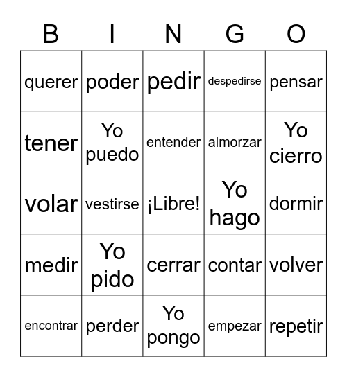 Stem Changing Verbs 1 Bingo Card