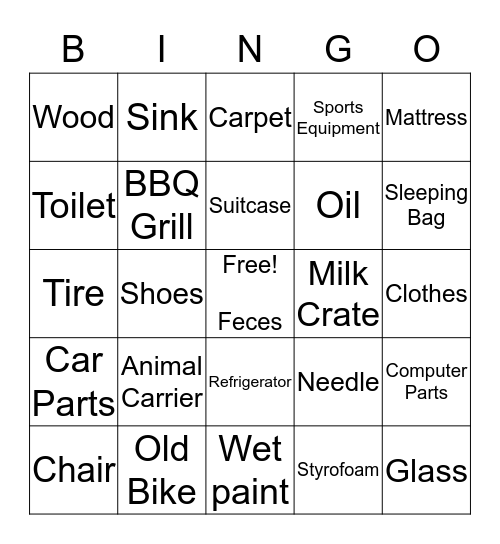 Garbage  - Please write SR# on Square  Bingo Card