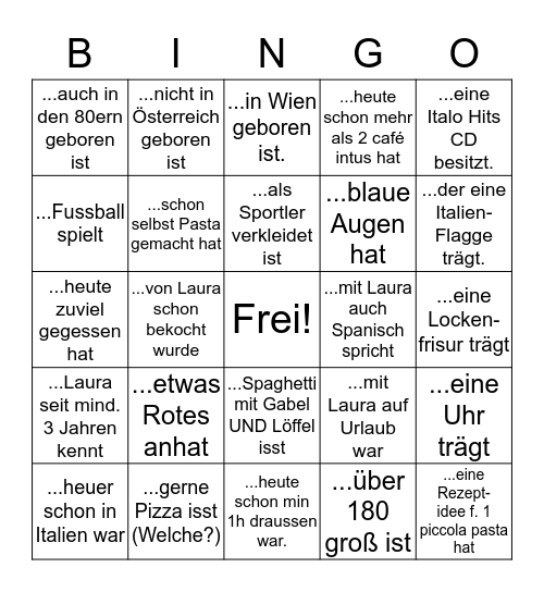Laura's Bingo:  Finde jemanden, der/die... Bingo Card