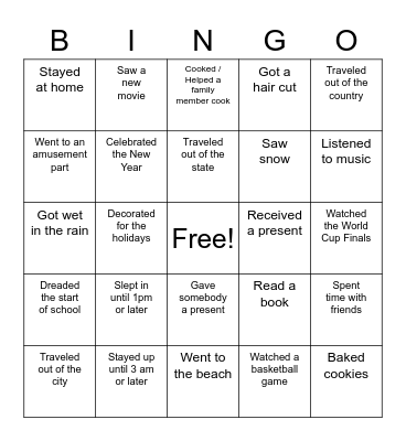Winter Break Bingo - fill in your card with names of students who did each activity - you may only use each classmate's name ONCE! Bingo Card