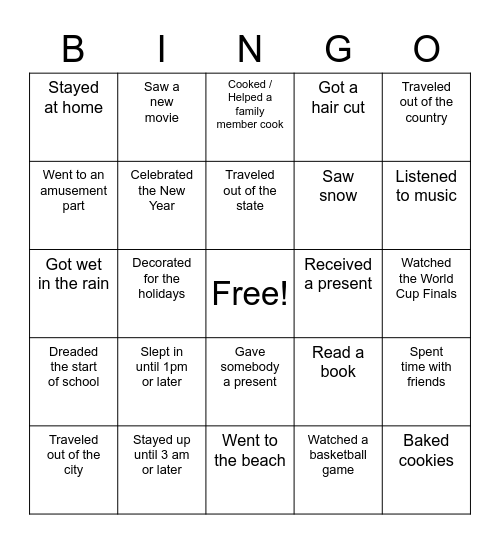 Winter Break Bingo - fill in your card with names of students who did each activity - you may only use each classmate's name ONCE! Bingo Card