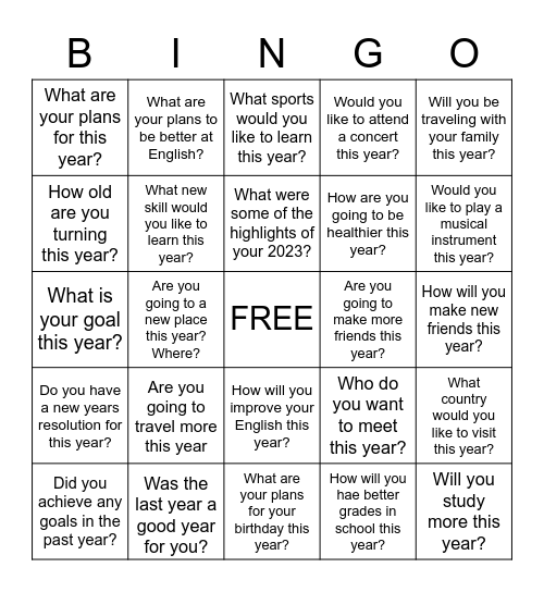 NEW YEAR BINGO (ASK YOUR CLASSMATES) Bingo Card
